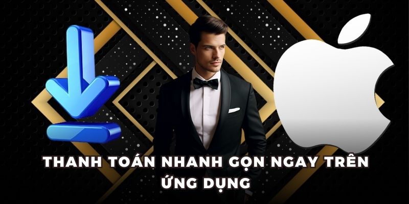 Thanh toán nhanh gọn ngay trên ứng dụng